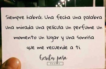 Siempre habrá una fecha, una palabra, una mirada