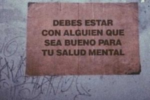 Ojalá te quieran. Pero ojalá te quieran bien.